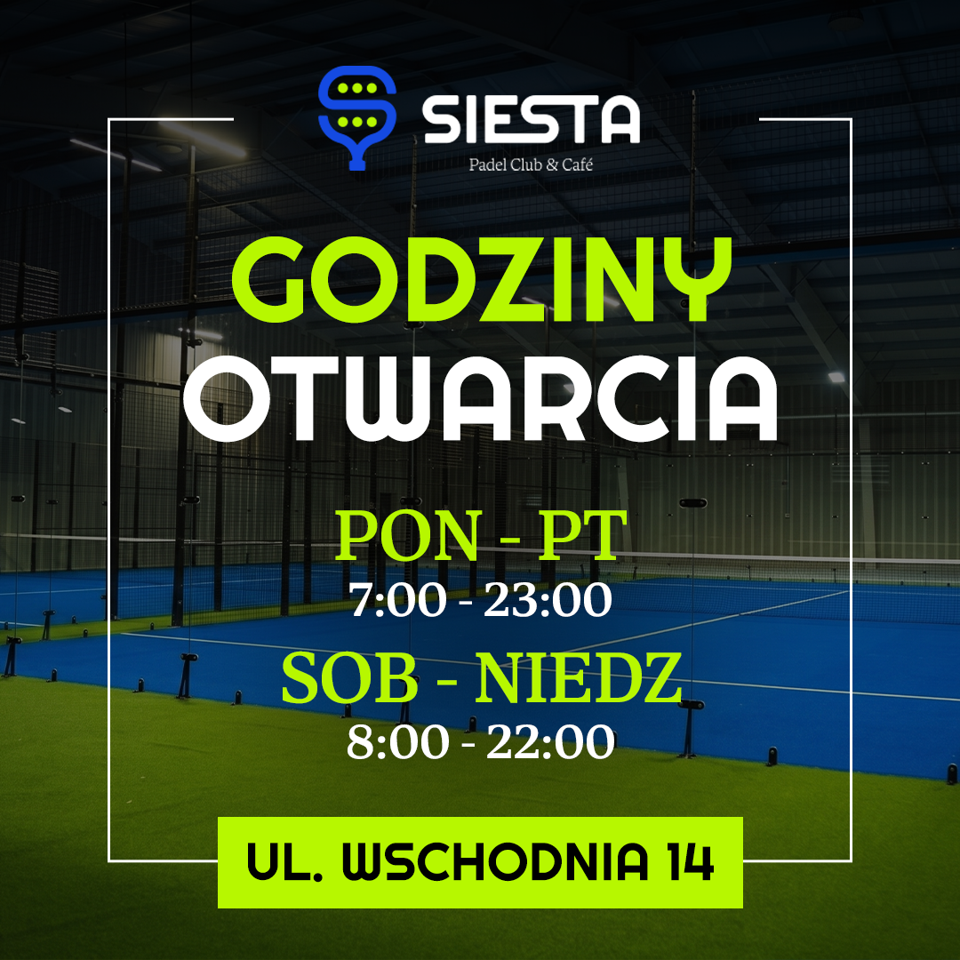 Godziny otwarcia Siesta Padel Club Kielce